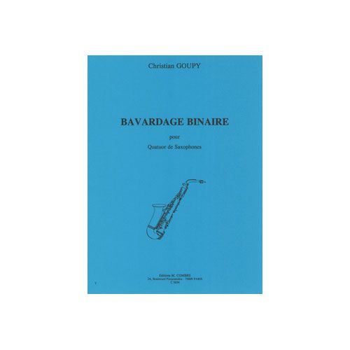 Goupy - Bavardage Binaire - 4 Saxophones