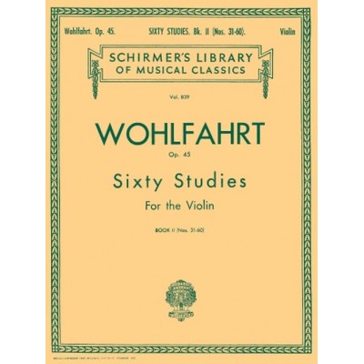 Wohlfahrt Franz - 60 Etudes Op.45 Book 2 - Violon