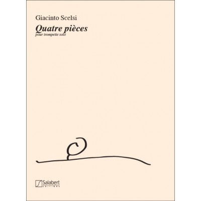 Scelsi G. - Quattro Pezzi Quatre Pieces - Trompette