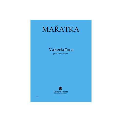 Maratka - Vakerkeïnea - Trio À Cordes