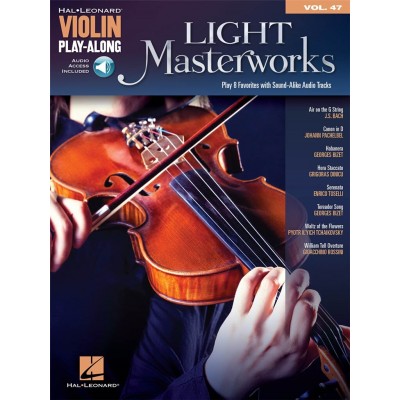 Violin Play Along Volume 47 - Light Masterworks
