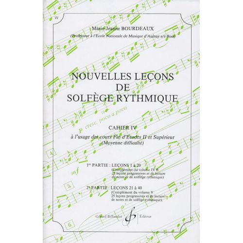 Bourdeaux MARIE-jeanne - Nouvelles Lecons De Solfege Rythmique Vol.4