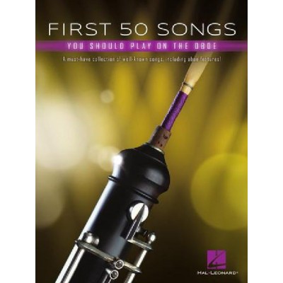 First 50 Songs You Should Play On Oboe - Hautbois