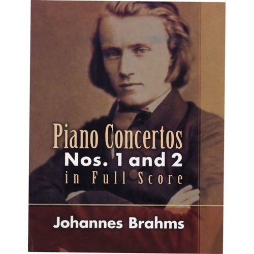 Johannes Brahms - Piano Concertos Nos. 1 And 2 In Full Score - Orchestra