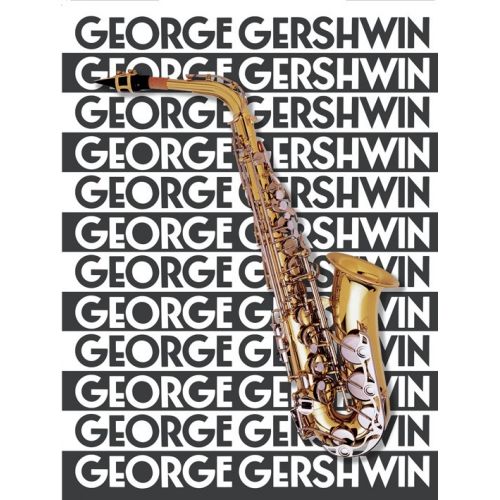 Gershwin George - Music Of George Gershwin For Saxophone - Saxophone
