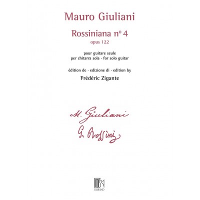 Giuliani - Rossiniana N° 4 (opus 122) - Edition De Frederic Zigante