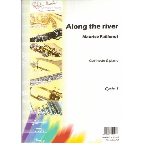 Faillenot M. - Along The River