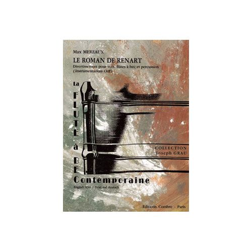 Mereaux - Le Roman De Ren - Voix, Flûtes À Bec Et Percussion