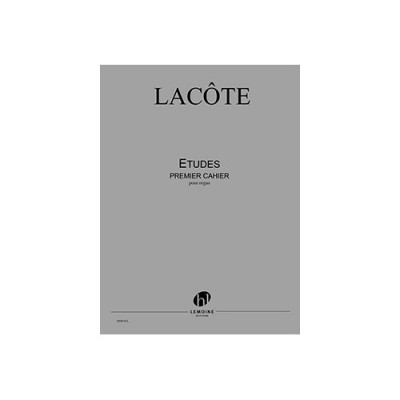 Lacote - Etudes 1er Cahier - Orgue