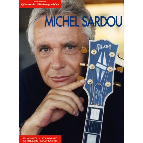 Sardou Michel - Collection Grands Interpretes - PVG