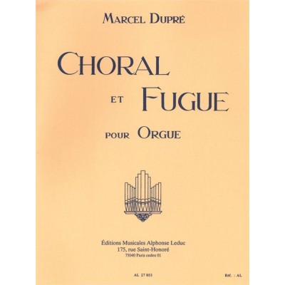 Choral et Fugue Opus 57 pour Orgue
