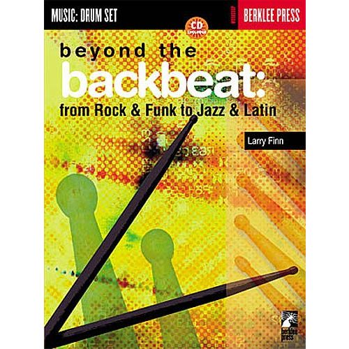 Berklee Beyond Backbeat Drums + CD