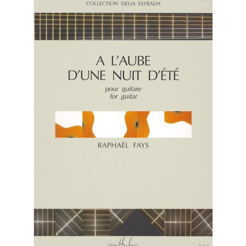 Fays - A L'aube D'une Nuit D'eté - Guitare