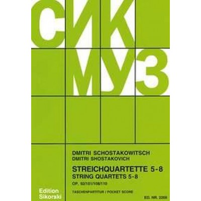 Chostakovitch Dimitri - String Quartets 5-8 - Score