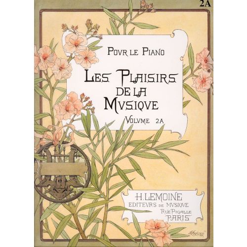 Les Plaisirs De La Musique Vol.2a - Piano