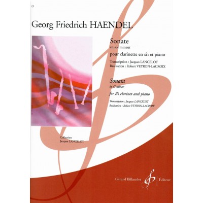 Haendel GEORG-friedrich - Sonate En Sol Mineur - Clarinette et Piano
