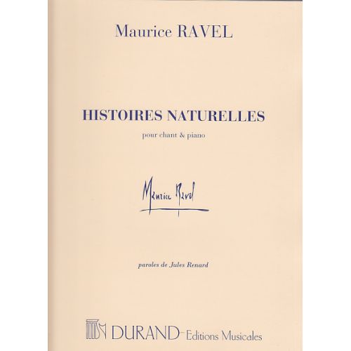 Ravel M. - Histoires Naturelles - Chant / Piano