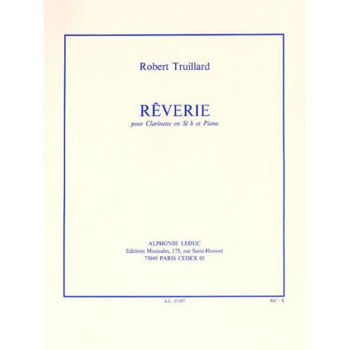 Truillard - Reverie - Clarinette et Piano