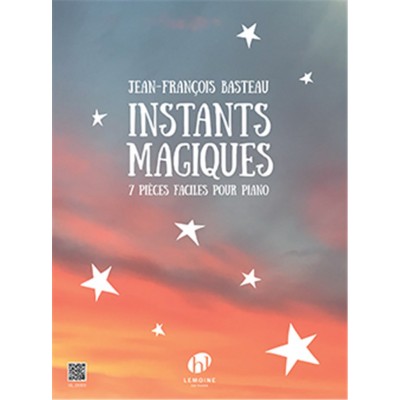 Basteau JEAN-francois - Instants Magiques - Piano