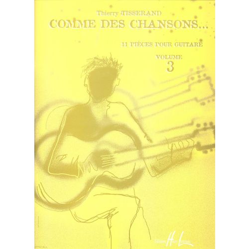 Tisserand Thierry - Comme Des Chansons Vol.3 - Guitare