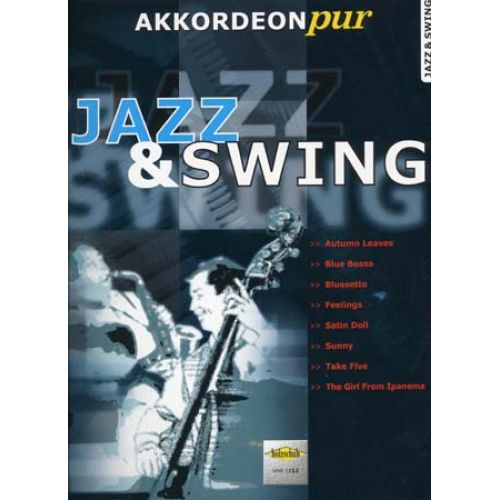 Jazz & Swing Akkordeon Pur Vol.1 - Accordeon