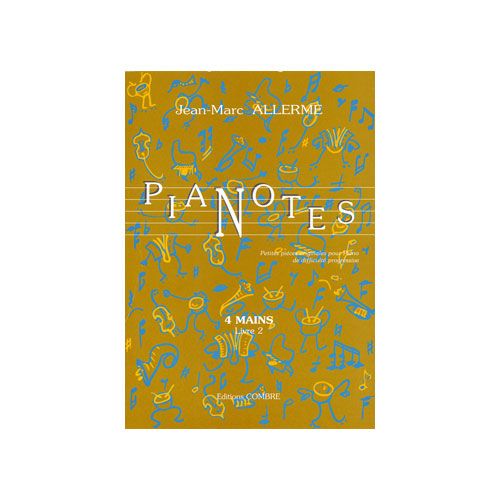 Allerme - Pianotes 4 Mains - Livre 2 - Piano A 4 Mains