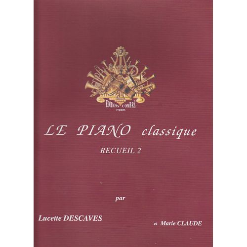Descaves - Le Piano Classique Vol.2 - Piano