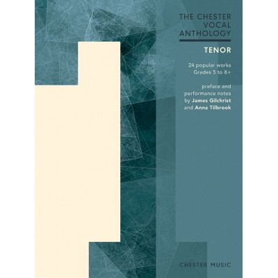 The Chester Vocal Anthology: Tenor