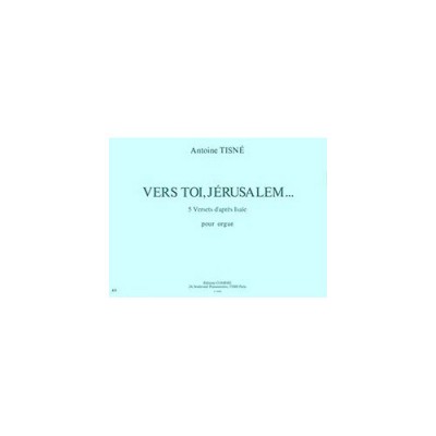 Tisne - Vers Toi, Jérusalem - Orgue