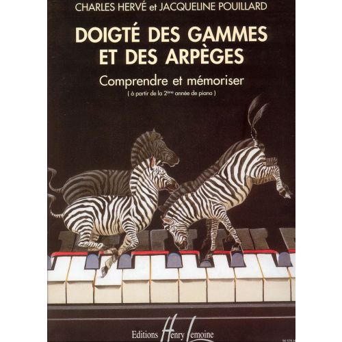 Herve C. / Pouillard J. - Doigte Des Gammes et Arpeges - Piano