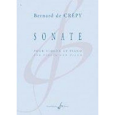 Bernard De Crepy - Sonate - Violon et Piano
