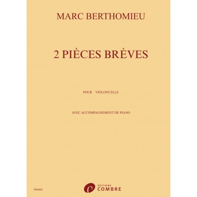 Berthomieu - 2 Pièces Brèves - Violoncelle et Piano