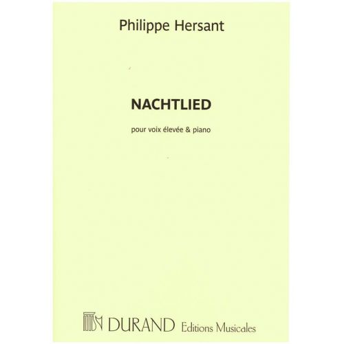 Hersant PH. - Nachtlied - Voix Haute et Piano