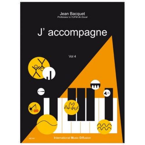 Bacquet - J'accompagne Vol.4 - Piano