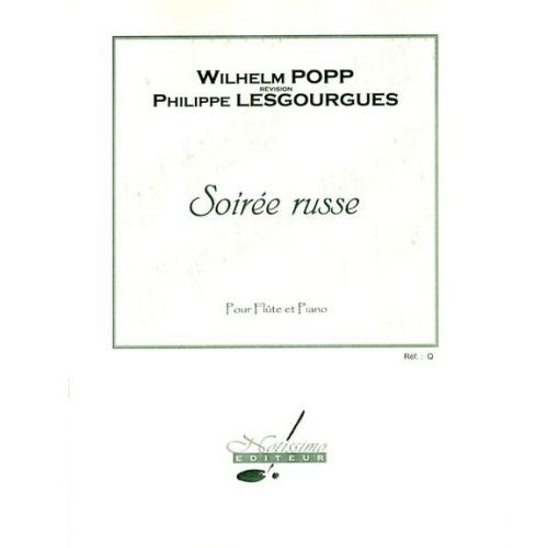 Popp W. - Soiree Russe - Flute et Piano
