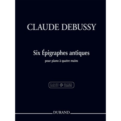 Debussy C. - Six Epigraphes Antiques - Piano 4 Mains
