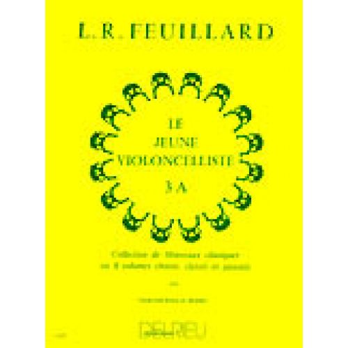 Feuillard Louis R. - Jeune Violoncelliste (le) Vol.3a