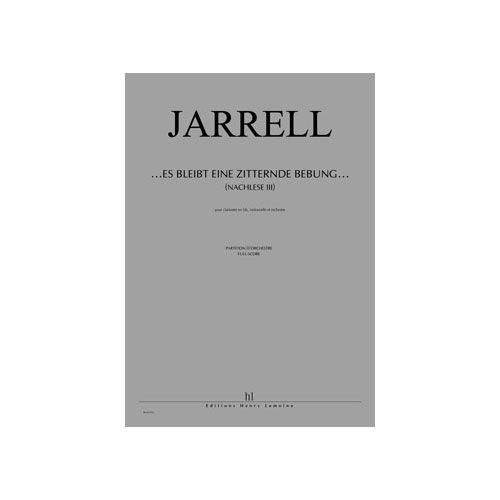 Jarrell - Nachlese Iii. Es Bleibt.. - Clarinette, Violoncelle Et Orchestre