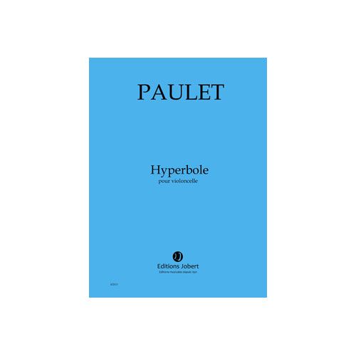 Paulet - Hyperbole - Violoncelle