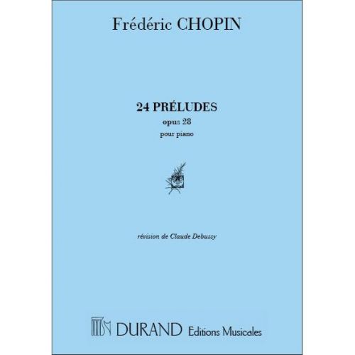 CHOPIN F. - PRELUDES OP 28 - PIANO