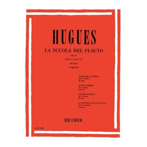 HUGUES L. - SCUOLA DEL FLAUTO DIVISA IN 4 GRADI - FLUTE