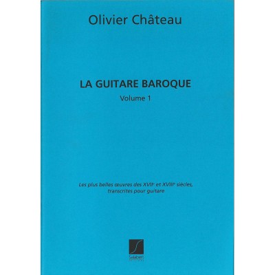 Chateau - La Guitare Baroque Vol.1 - Guitare