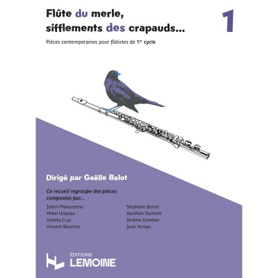 Belot Gaelle - Flüte Du Merle, Sifflements Des Crapauds... - Flûte