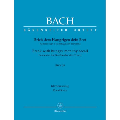 Bach J.S - Brich Dem Hungrigen Dein Brot BWV 39 - Vocal Score