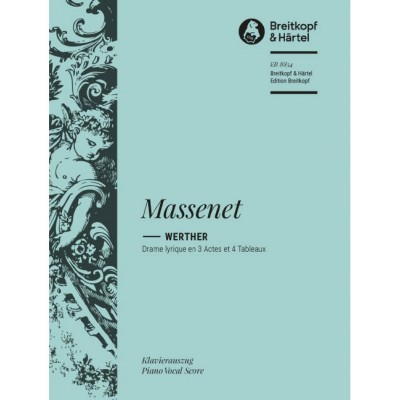 Massenet - Werther - Soloists, Choeur, Orchestre