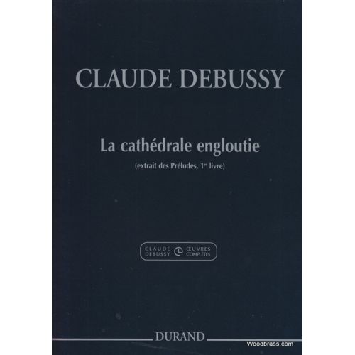 DEBUSSY C. - LA CATHEDRALE ENGLOUTIE - PIANO