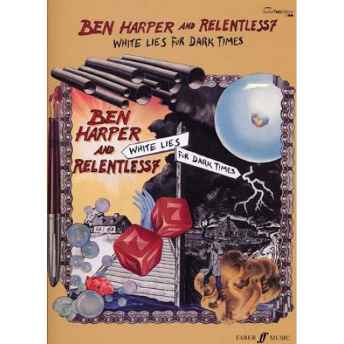 Harper Ben & RELENTLESS7 - White Lies For Dark Times - Guitare Tab
