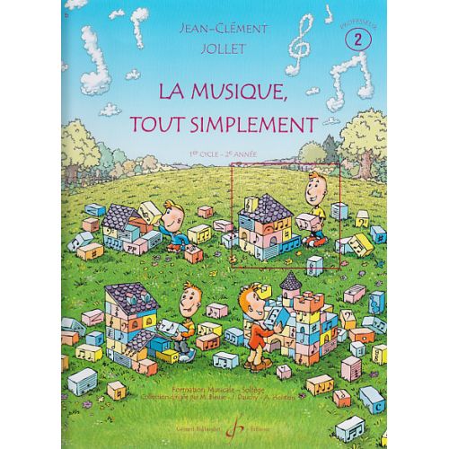 Jollet JEAN-clément - La Musique Tout Simplement Volume 2 Professeur