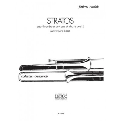 Naulais Jerome - Stratos - 4 Trombones Ou 4 Cors et Tuba (ut Ou Sib) Ou Trombone Basse