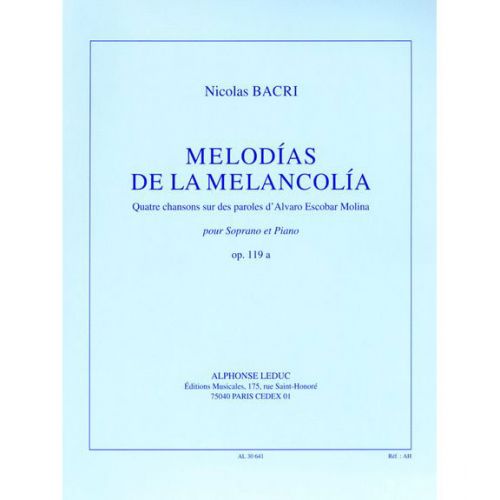 Bacri N. - Melodias De La Melancolia Op. 119a - Soprano et Piano